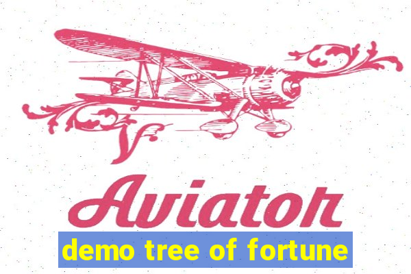 demo tree of fortune